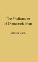 The Predicament of Democratic Man 0313205973 Book Cover