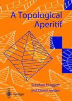 A Topological Aperitif (Springer Undergraduate Mathematics Series) 1852333774 Book Cover