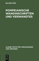 Pompeianische Wandinschriften Und Verwandtes (Classic Reprint) 1018638229 Book Cover