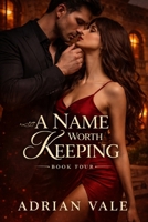 A Name Worth Keeping (The Sicilian Don) B0GWPP2KSL Book Cover