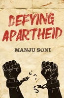 Defying Apartheid 0997719613 Book Cover