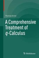 A Comprehensive Treatment of Q-Calculus 303480430X Book Cover