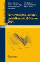 Paris-Princeton Lectures on Mathematical Finance 2004 3540733264 Book Cover