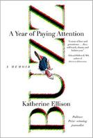 Buzz: A Year of Paying Attention 1401340881 Book Cover