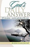 God's Daily Answer....365 Devotions...One for Each Day of the Year: Devotions to Renew Your Soul 1404184937 Book Cover