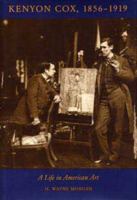 Kenyon Cox 1856 1919: A Life in American Art 0873384857 Book Cover