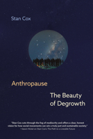 Anthropause: The Beauty of Degrowth 1644215144 Book Cover
