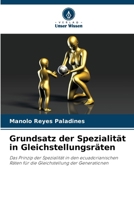Grundsatz der Spezialität in Gleichstellungsräten (German Edition) 6207700457 Book Cover