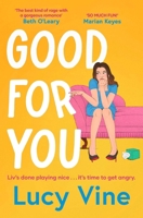 Good for you 1398532053 Book Cover