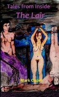 Tales from Inside The Lair 1329148282 Book Cover