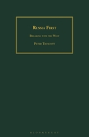 Russia First: Breaking with the West 1860641997 Book Cover