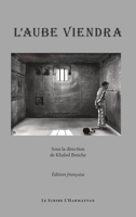 L'aube viendra (Le Scribe Harmattan) (French Edition) 2343237824 Book Cover