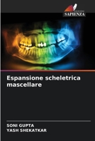 Espansione scheletrica mascellare (Italian Edition) 6209720919 Book Cover