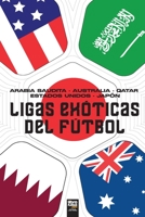 Ligas exóticas 9878943305 Book Cover