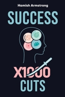 Success By 1000 Cuts 1763706710 Book Cover