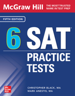 McGraw Hill 6 SAT Practice Tests, Fifth Edition 1264791143 Book Cover