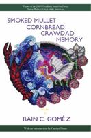 Smoked Mullet Cornbread Crawdad Memory 0985133724 Book Cover