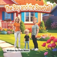 The Boy and the Baseball (Dream Big Series) B0F9PMN9LZ Book Cover