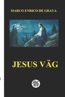 Jesus väg (Swedish Edition) B0FLXNMW1T Book Cover