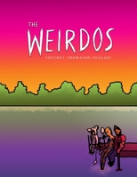 The Weirdos: Volume I: From Sand, To Glass B09XSZNB7D Book Cover