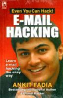 E-mail Hacking: Learn E-mail Hacking the Easy Way (Even You Can Hack!) 8125918132 Book Cover