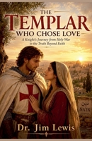 The Templar Who Chose Love B0HB7GMJ8N Book Cover