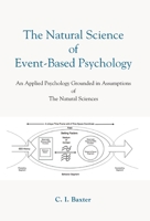 The Natural Science Of Event-Based Psychology 1647199514 Book Cover