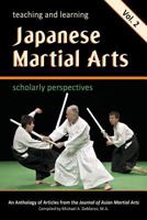 Teaching and Learning Japanese Martial Arts Vol. 2: Scholarly Perspectives 1544823096 Book Cover