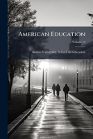 American Education, Volume 15 1245355503 Book Cover