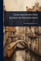 Geschiedenis Der Joden in Nederland 1141879859 Book Cover