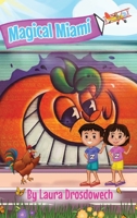 Magical Miami 1733509356 Book Cover