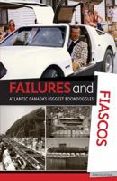 Failures and Fiascos 1771080426 Book Cover