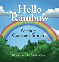 Hello Rainbow 1088146007 Book Cover