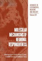 Molecular Mechanisms of Neuronal Responsiveness (Advances in Experimental Medicine and Biology) 1468476203 Book Cover
