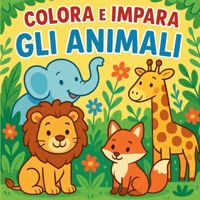 Colora e Impara Gli Animali (Italian Edition) 9824840001 Book Cover