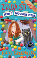 Zelda Stitch Term Two: Too Much Witch 1760523674 Book Cover