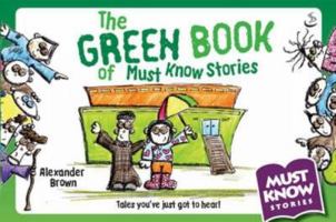 The Green Book of Must Know Stories 1844273245 Book Cover