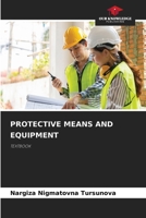 Protective Means and Equipment 6209431372 Book Cover