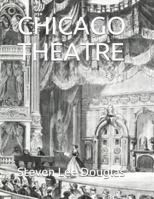 CHICAGO THEATRE 1791313337 Book Cover
