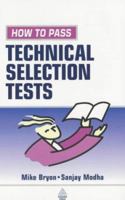 How to Pass Technical Selection Tests 0749443758 Book Cover
