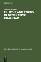 Ellipsis and Focus in Generative Grammar 3110186012 Book Cover