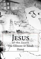 Jesus of the South 1537613758 Book Cover