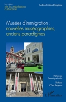 Musées d’immigration : nouvelles muséographies, anciens paradigmes (Les Cahiers de la Médiation Culturelle) (French Edition) 233646103X Book Cover