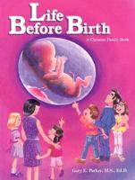 Life Before Birth: A Christian Family Book 0890511640 Book Cover