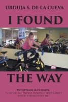 I Found the Way 1645152480 Book Cover