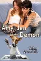 Amy, Jen and the Demon 1502860449 Book Cover