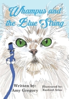 Whampus and the Blue String B0BHR8KWDM Book Cover