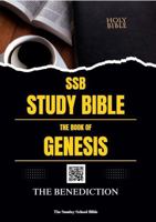 SSB Study Bible - The Book of Genesis (Full-Color, Red Letter Edition, Comfort Print): The Benediction B0FHW9SYST Book Cover