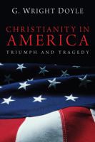 Christianity in America 1498263402 Book Cover