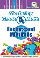 Mastering Grade 4 Math - Factors and Multiples 1500868787 Book Cover